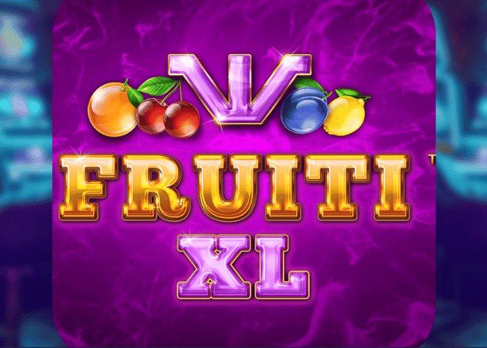 Fruiti XL