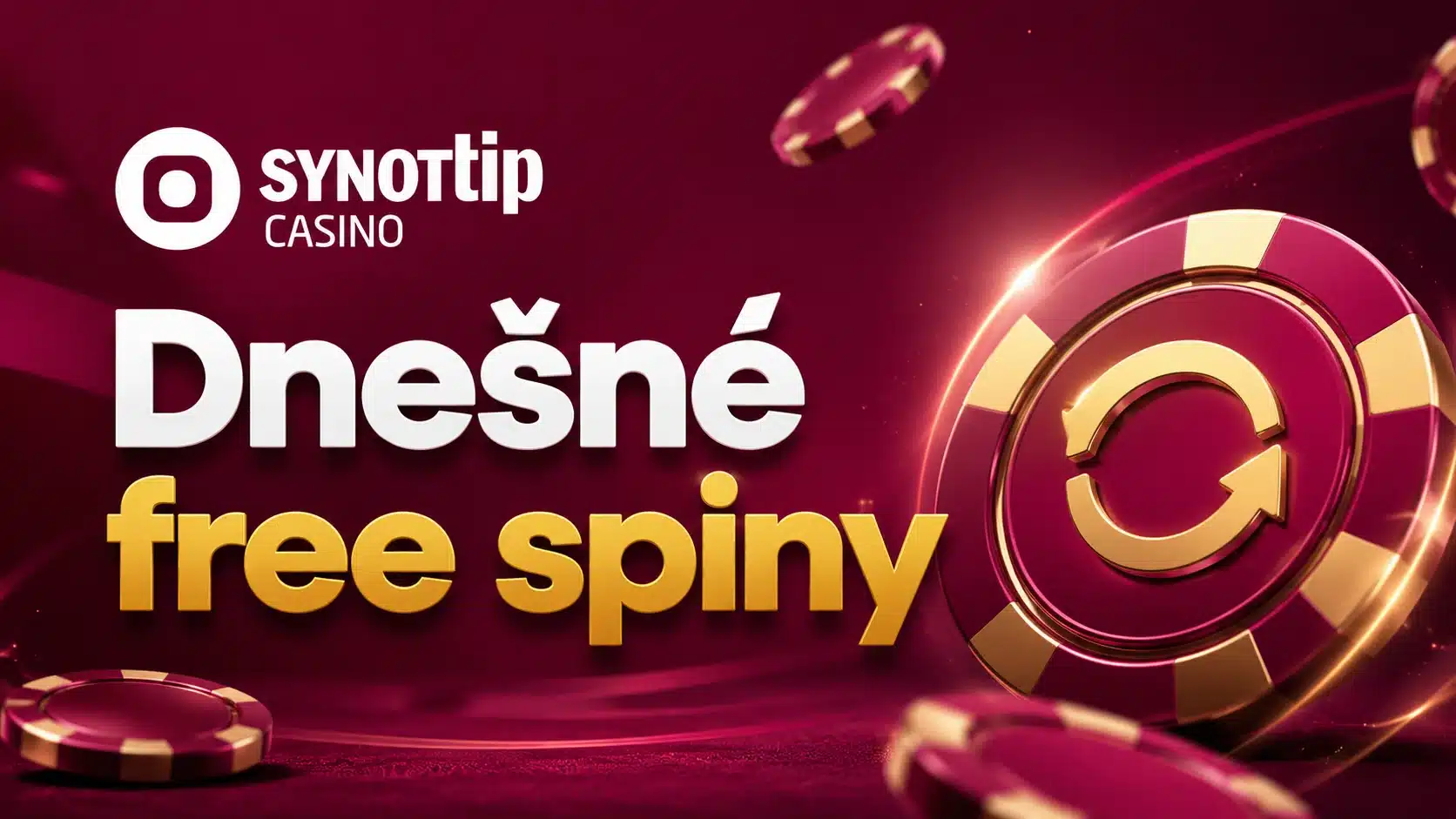 Nápis Dnešné free spiny Synottip casino s bordovými žetónmi